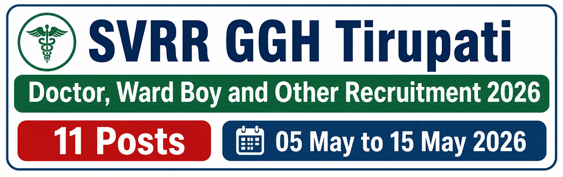SVRR GGH Tirupati Recruitment 2026 Apply for 11 Doctor, Ward Boy & Other Posts