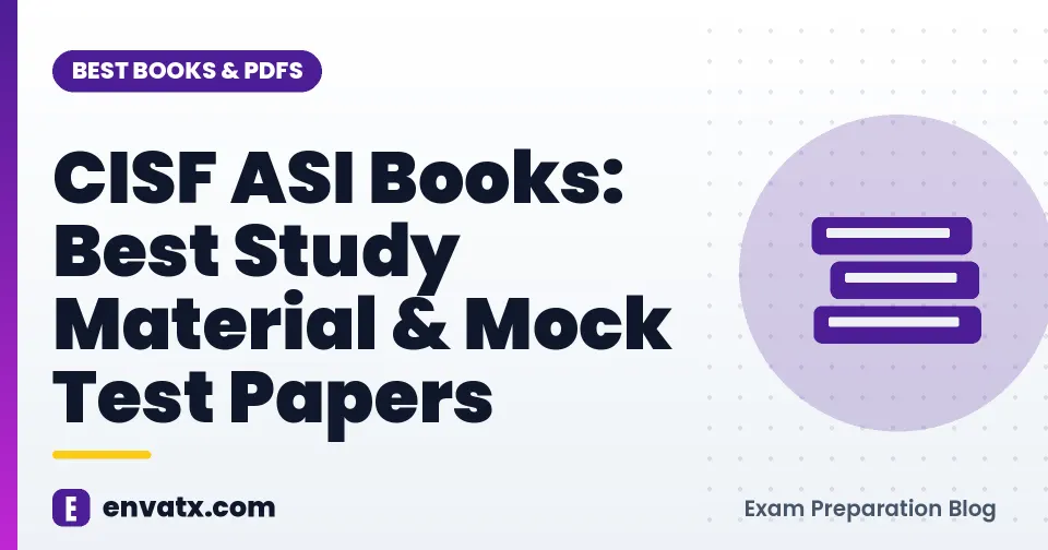 CISF ASI Books: Best Study Material & Mock Test Papers