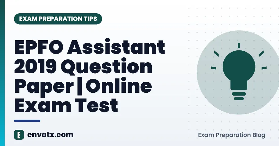 EPFO Assistant 2019 Question Paper | Online Exam Test
