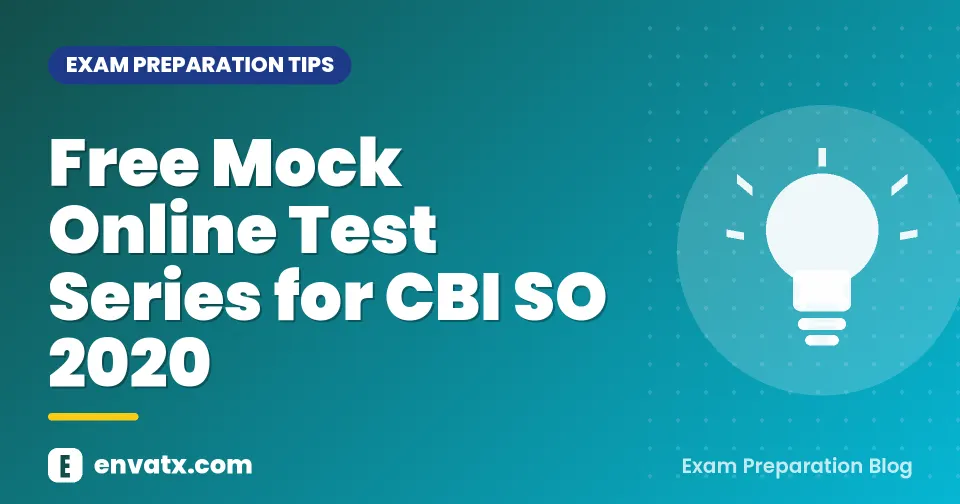 Free Mock Online Test Series for CBI SO 2020