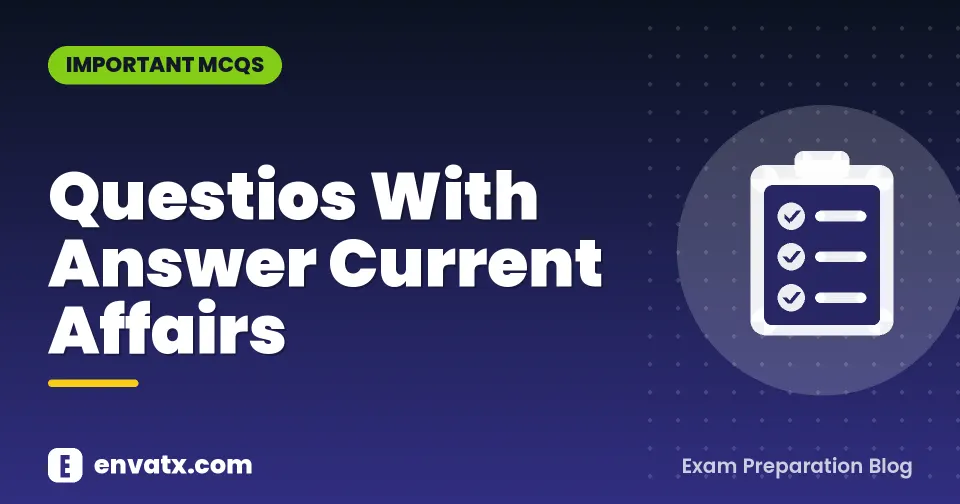 Questios With Answer Current Affairs