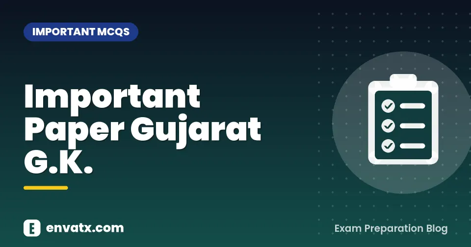 Important Paper Gujarat G.K.
