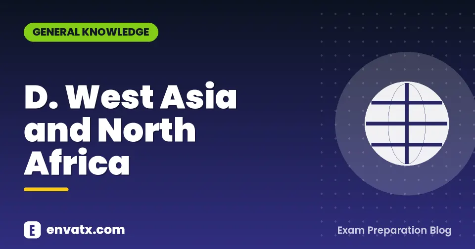 D. West Asia and North Africa