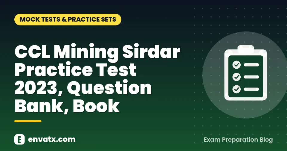 CCL Mining Sirdar Practice Test 2023, Question Bank, Book