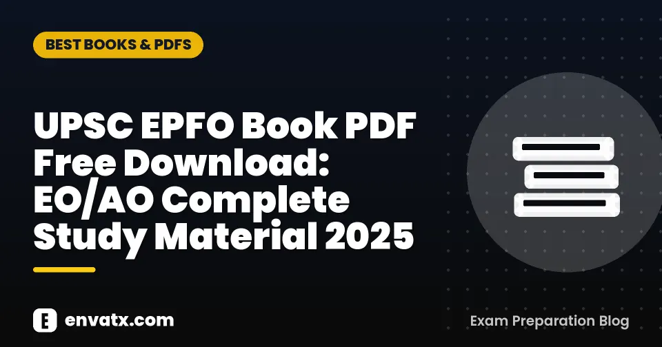 UPSC EPFO Book PDF Free Download: EO/AO Complete Study Material 2025