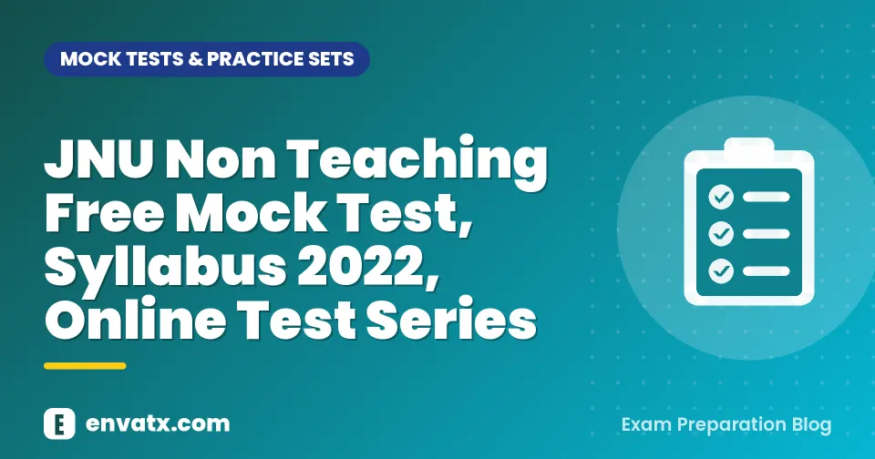 JNU Non Teaching Free Mock Test, Syllabus 2022, Online Test Series