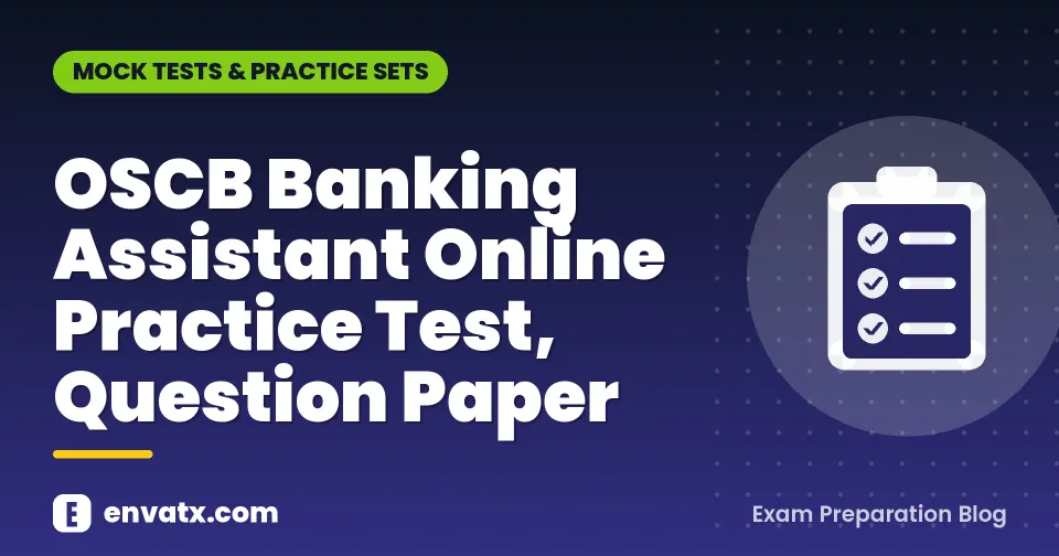 OSCB Banking Assistant Online Practice Test, Question Paper
