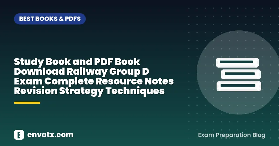 Study Book and PDF Book Download Railway Group D Exam Complete Resource Notes Revision Strategy Techniques
