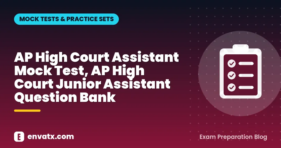 AP High Court Assistant Mock Test, AP High Court Junior Assistant Question Bank