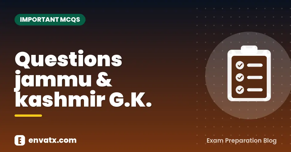 Questions jammu & kashmir G.K.