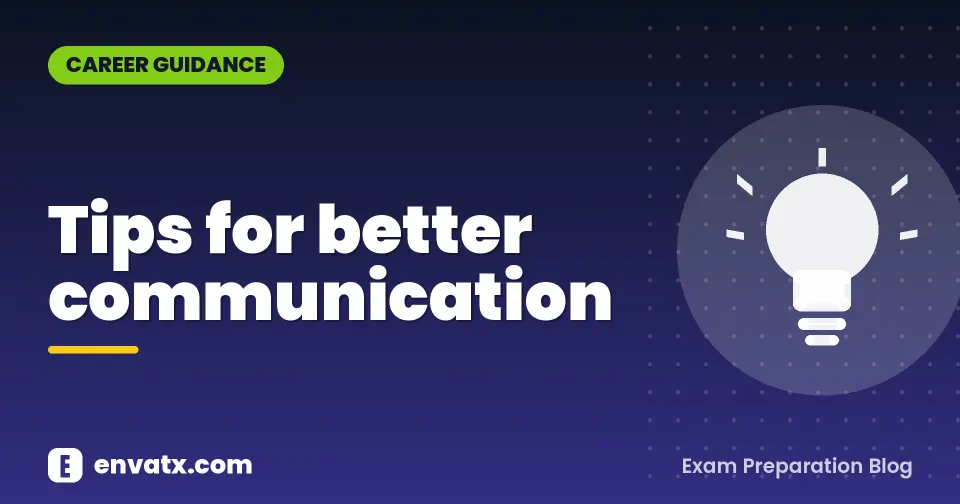 Tips for better communication