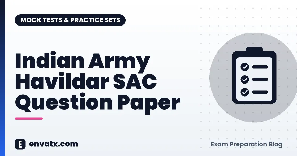 Indian Army Havildar SAC Question Paper