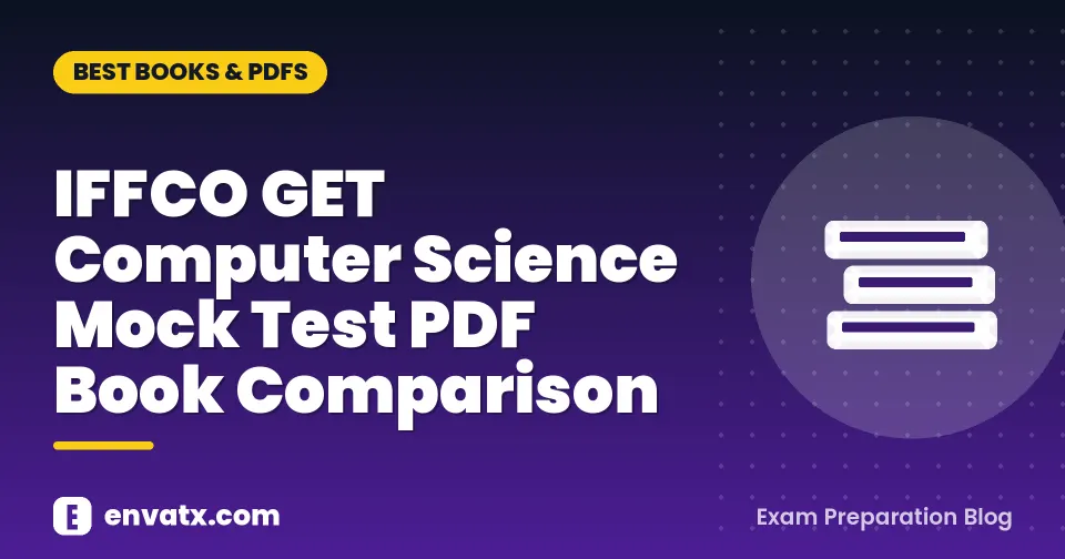 IFFCO GET Computer Science Mock Test PDF Book Comparison