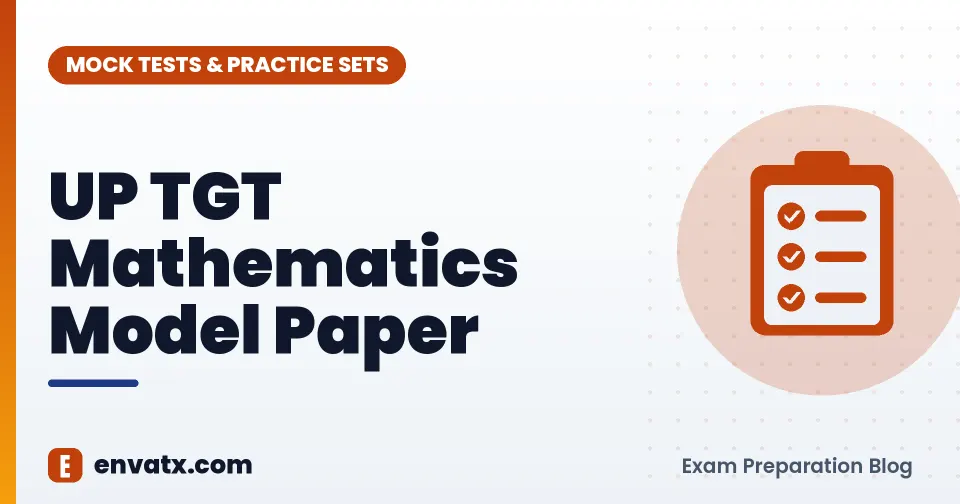 UP TGT Mathematics Model Paper