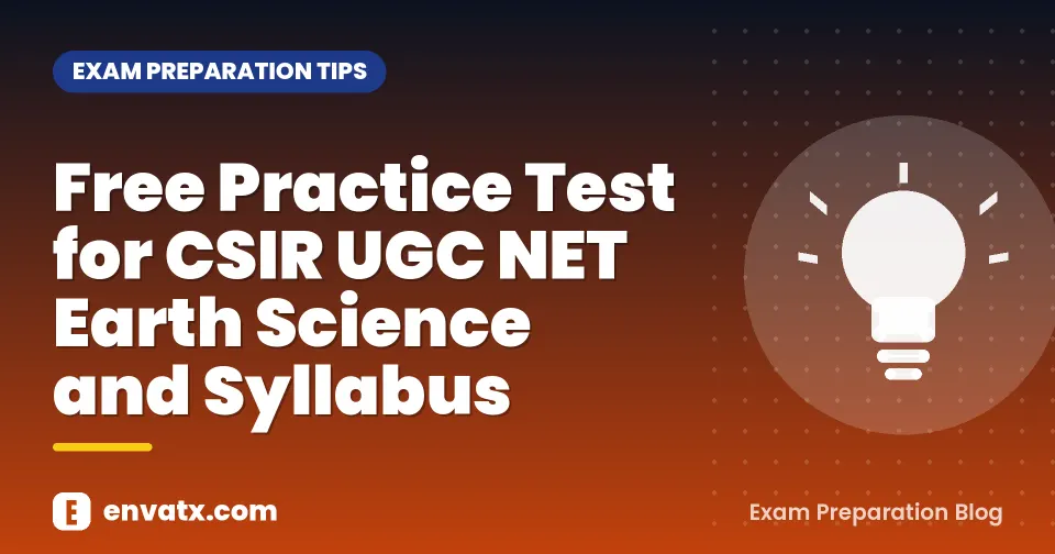 Free Practice Test for CSIR UGC NET Earth Science and Syllabus
