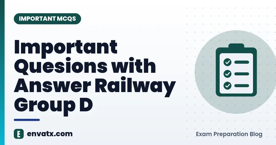 Important Quesions with Answer Railway Group D