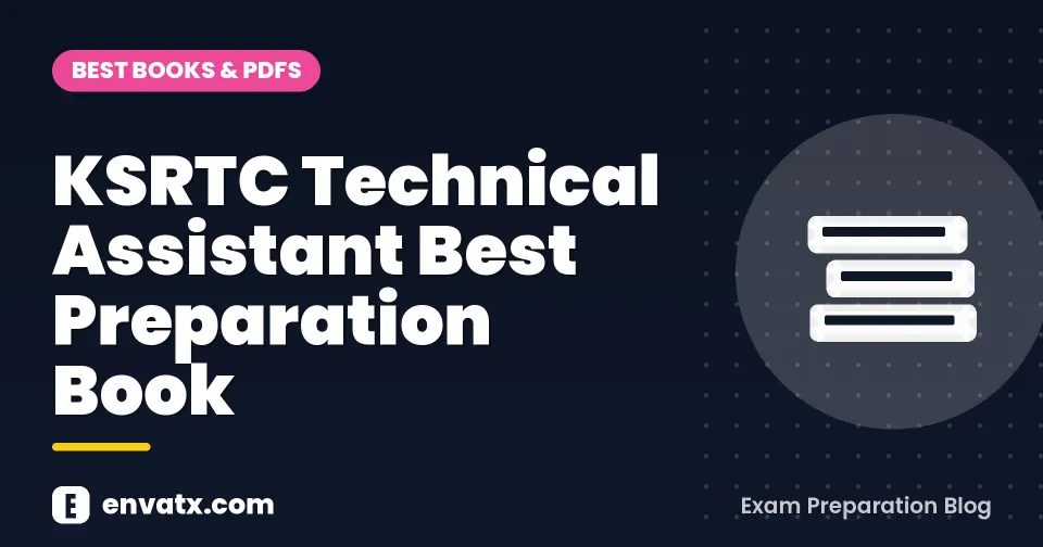 KSRTC Technical Assistant Best Preparation Book