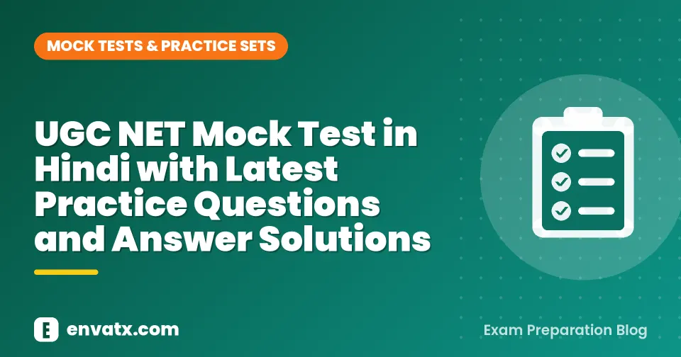 UGC NET Mock Test in Hindi with Latest Practice Questions and Answer Solutions