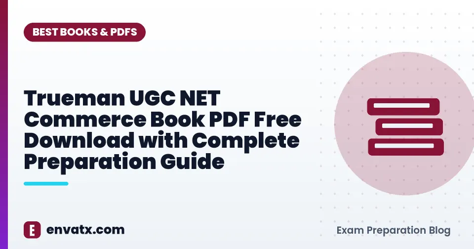 Trueman UGC NET Commerce Book PDF Free Download with Complete Preparation Guide