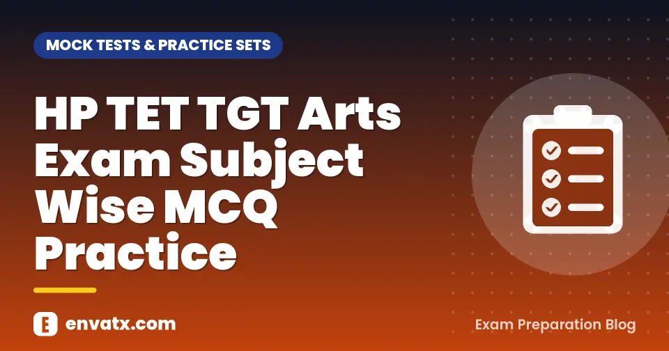 HP TET TGT Arts Exam Subject Wise MCQ Practice