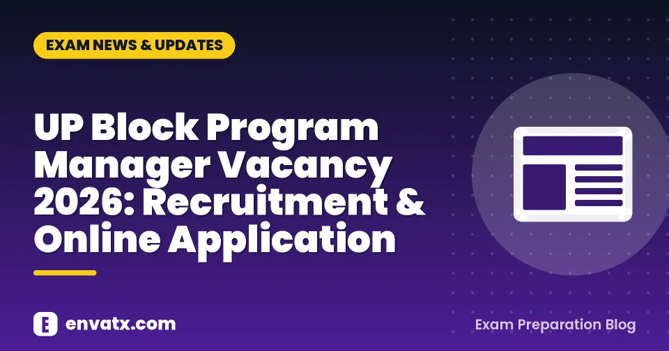 UP Block Program Manager Vacancy 2026: Recruitment & Online Application