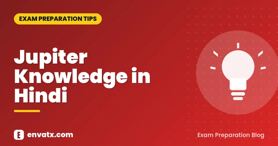 Jupiter Knowledge in Hindi