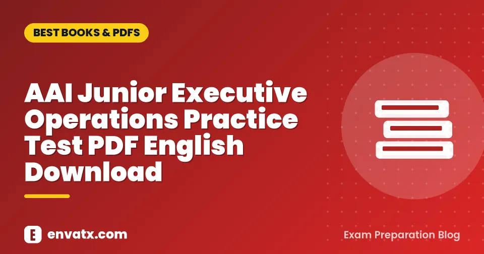 AAI Junior Executive Operations Practice Test PDF English Download