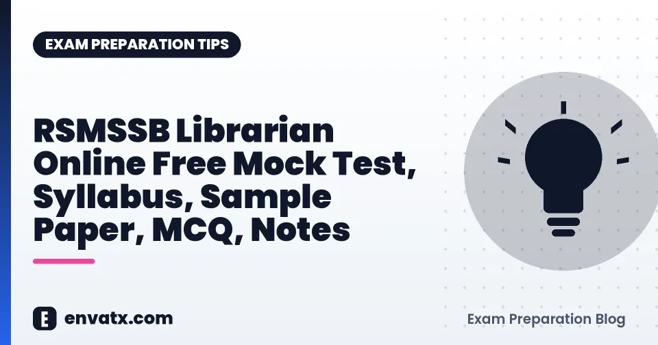 RSMSSB Librarian Online Free Mock Test, Syllabus, Sample Paper, MCQ, Notes