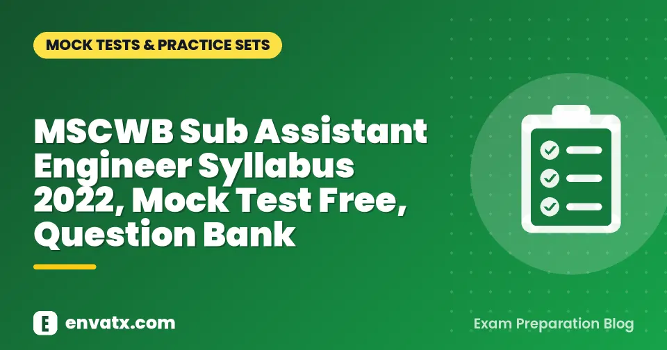 MSCWB Sub Assistant Engineer Syllabus 2022, Mock Test Free, Question Bank