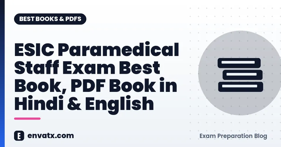 ESIC Paramedical Staff Exam Best Book, PDF Book in Hindi & English