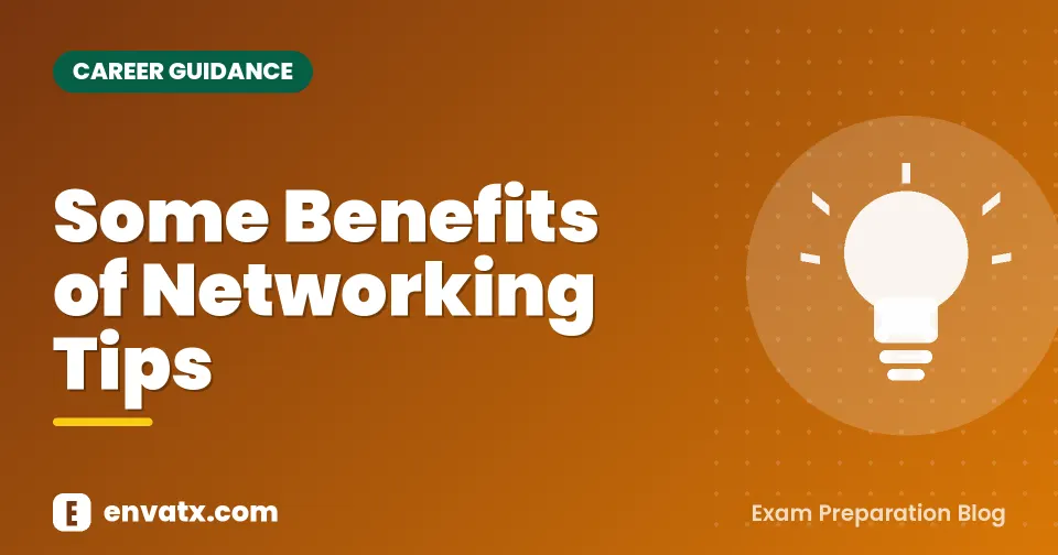 Some Benefits of Networking Tips