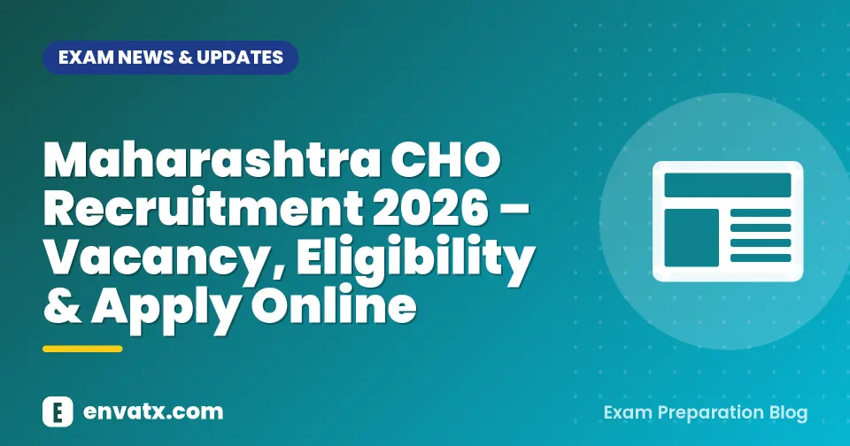 Maharashtra CHO Recruitment 2026 – Vacancy, Eligibility & Apply Online
