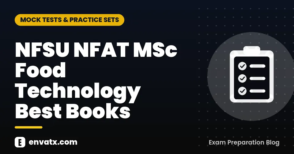NFSU NFAT MSc Food Technology Best Books