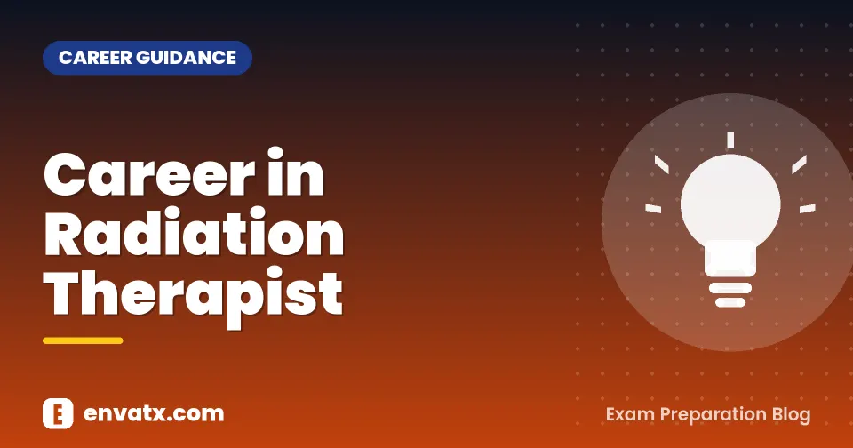 Career in Radiation Therapist (रेडियोलॉजी थेरेपी कैरियर)