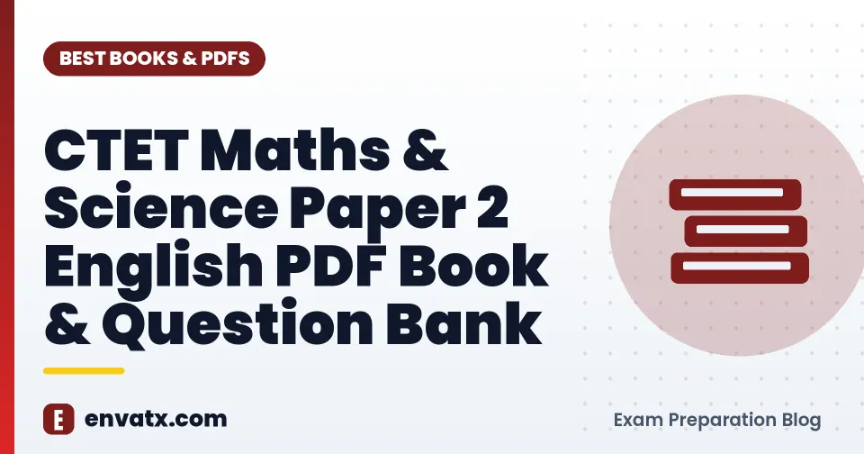 CTET Maths & Science Paper 2 English PDF Book & Question Bank