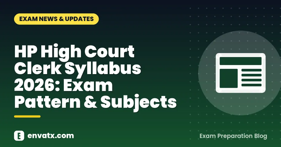 HP High Court Clerk Syllabus 2026: Exam Pattern & Subjects