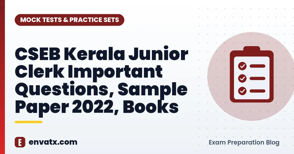 CSEB Kerala Junior Clerk Important Questions, Sample Paper 2022, Books