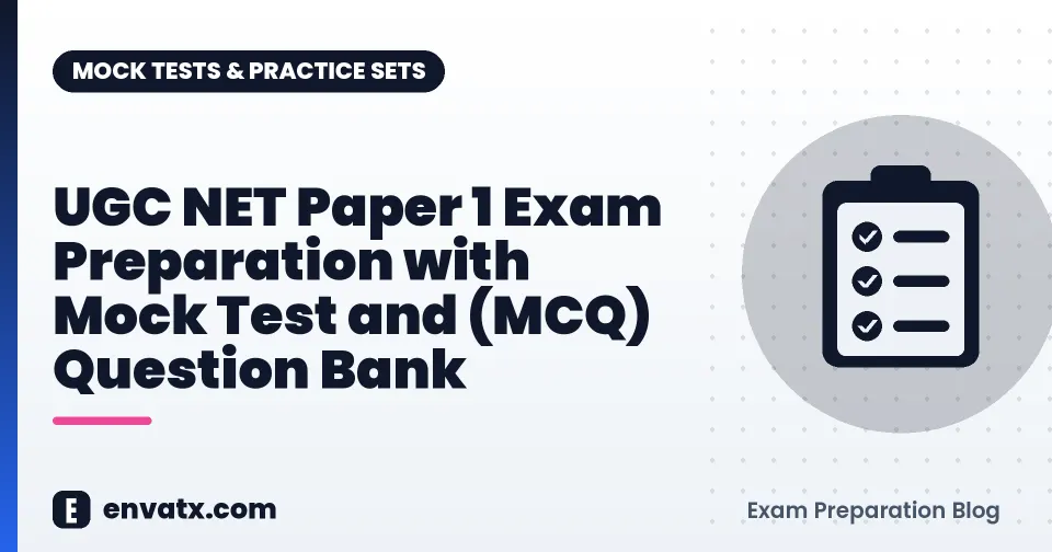 UGC NET Paper 1 Exam Preparation with Mock Test and (MCQ) Question Bank