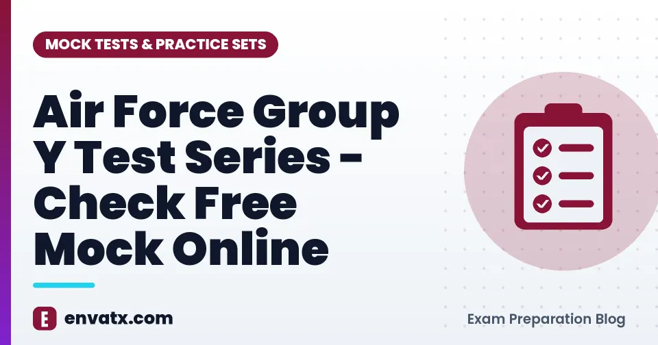 Air Force Group Y Test Series - Check Free Mock Online