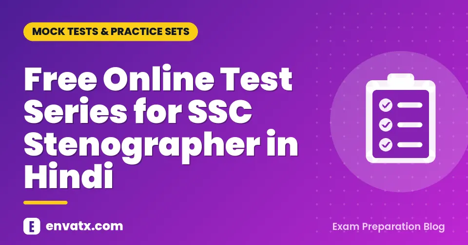 Free Online Test Series for SSC Stenographer in Hindi