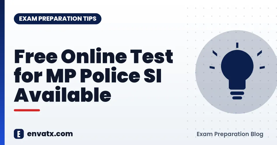 Free Online Test for MP Police SI Available