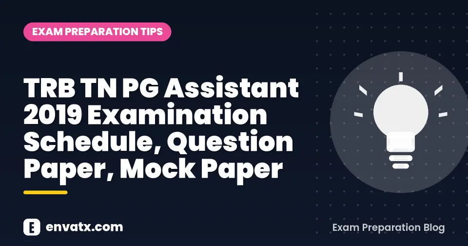 TRB TN PG Assistant 2019 Examination Schedule, Question Paper, Mock Paper