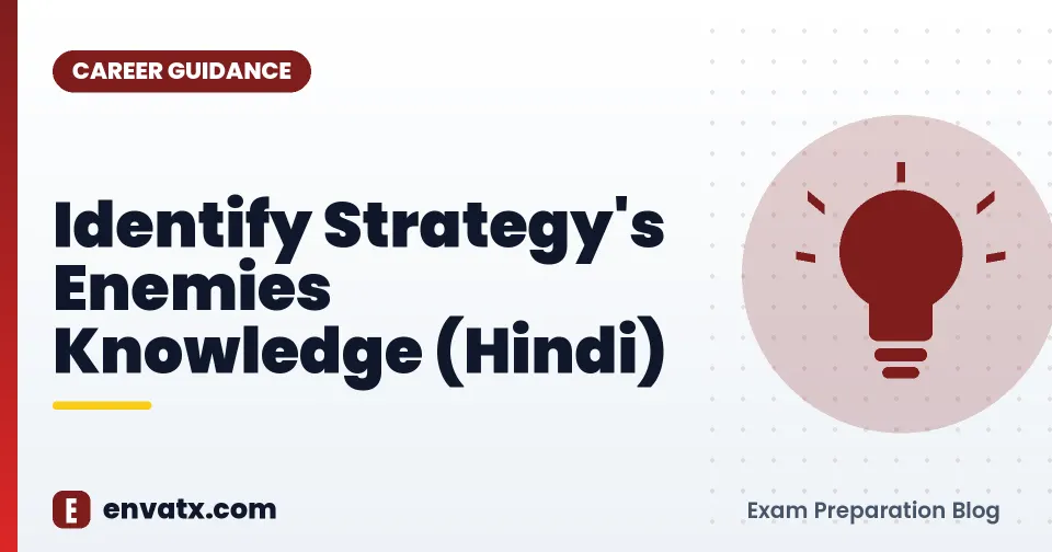Identify Strategy's Enemies Knowledge (Hindi)