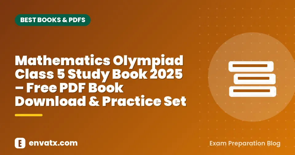 Mathematics Olympiad Class 5 Study Book 2025 – Free PDF Book Download & Practice Set