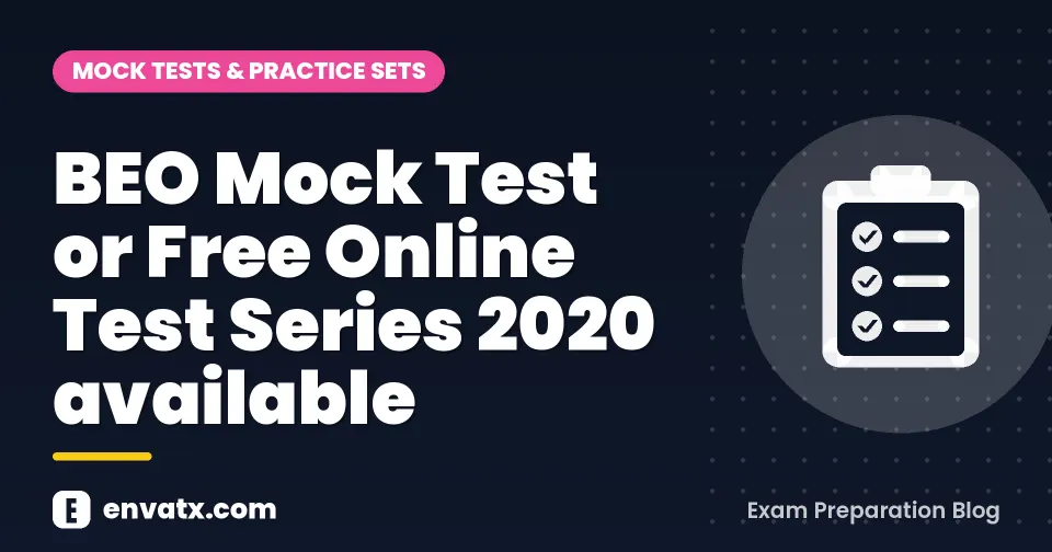 BEO Mock Test or Free Online Test Series 2020 available
