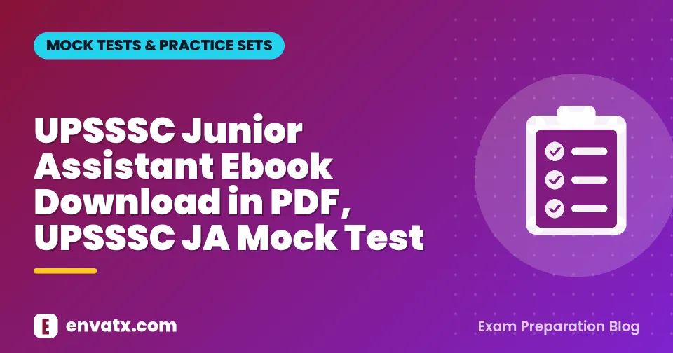 UPSSSC Junior Assistant Ebook Download in PDF, UPSSSC JA Mock Test