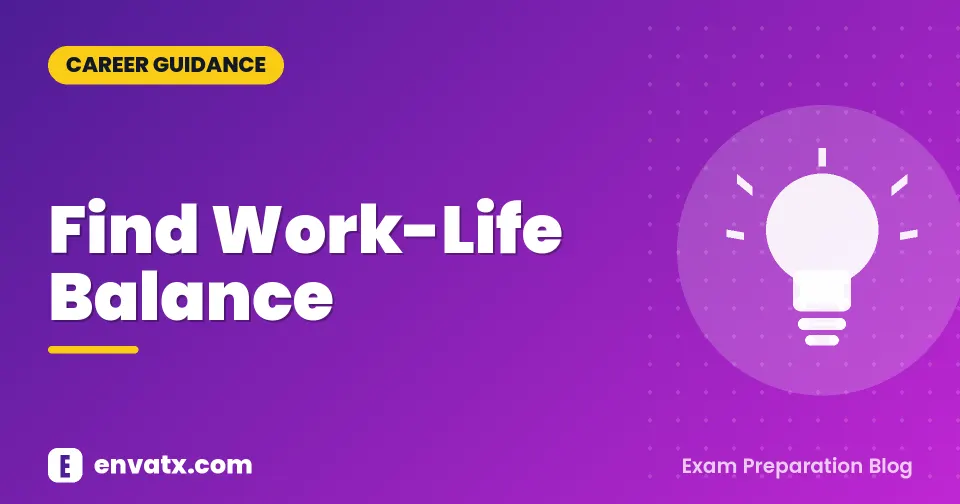 Find Work-Life Balance