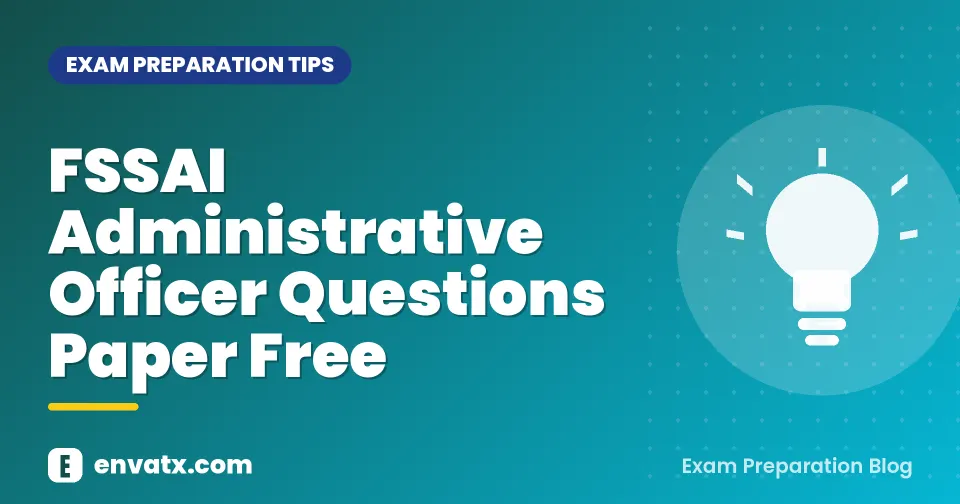 FSSAI Administrative Officer Questions Paper Free