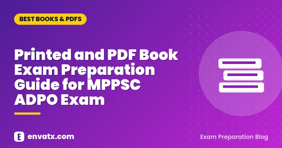 Printed and PDF Book Exam Preparation Guide for MPPSC ADPO Exam