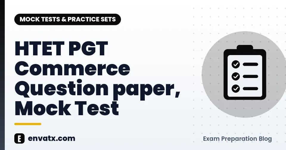 HTET PGT Commerce Question paper, Mock Test